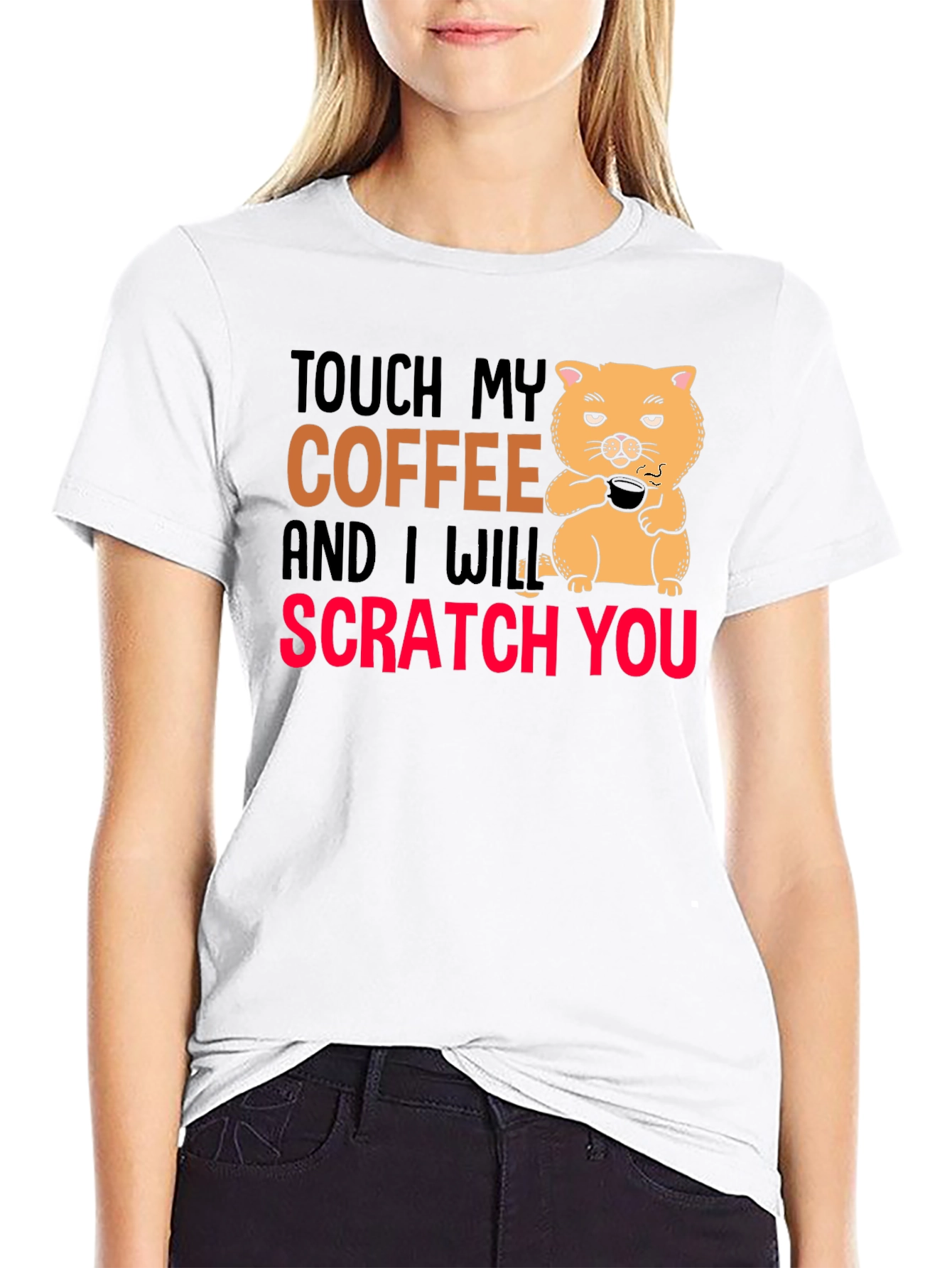 Touch My Coffee Funny Graphic T-Shirt
