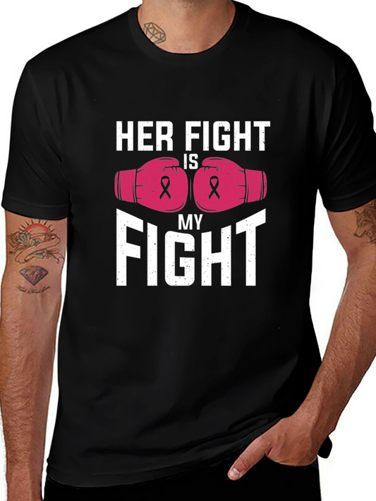 Her Fight is My Fight T-Shirt Breast Cancer Awareness