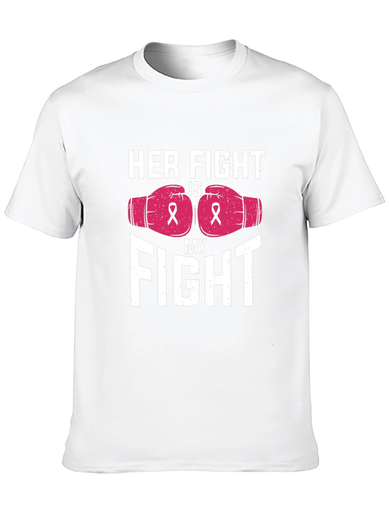 Her Fight is My Fight T-Shirt Breast Cancer Awareness