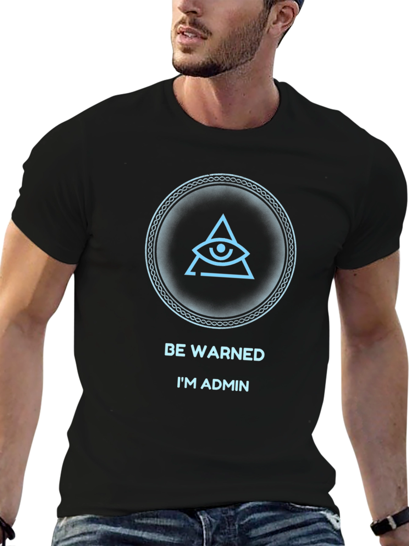 Illuminati Admin Tee - Be Warned T-Shirt