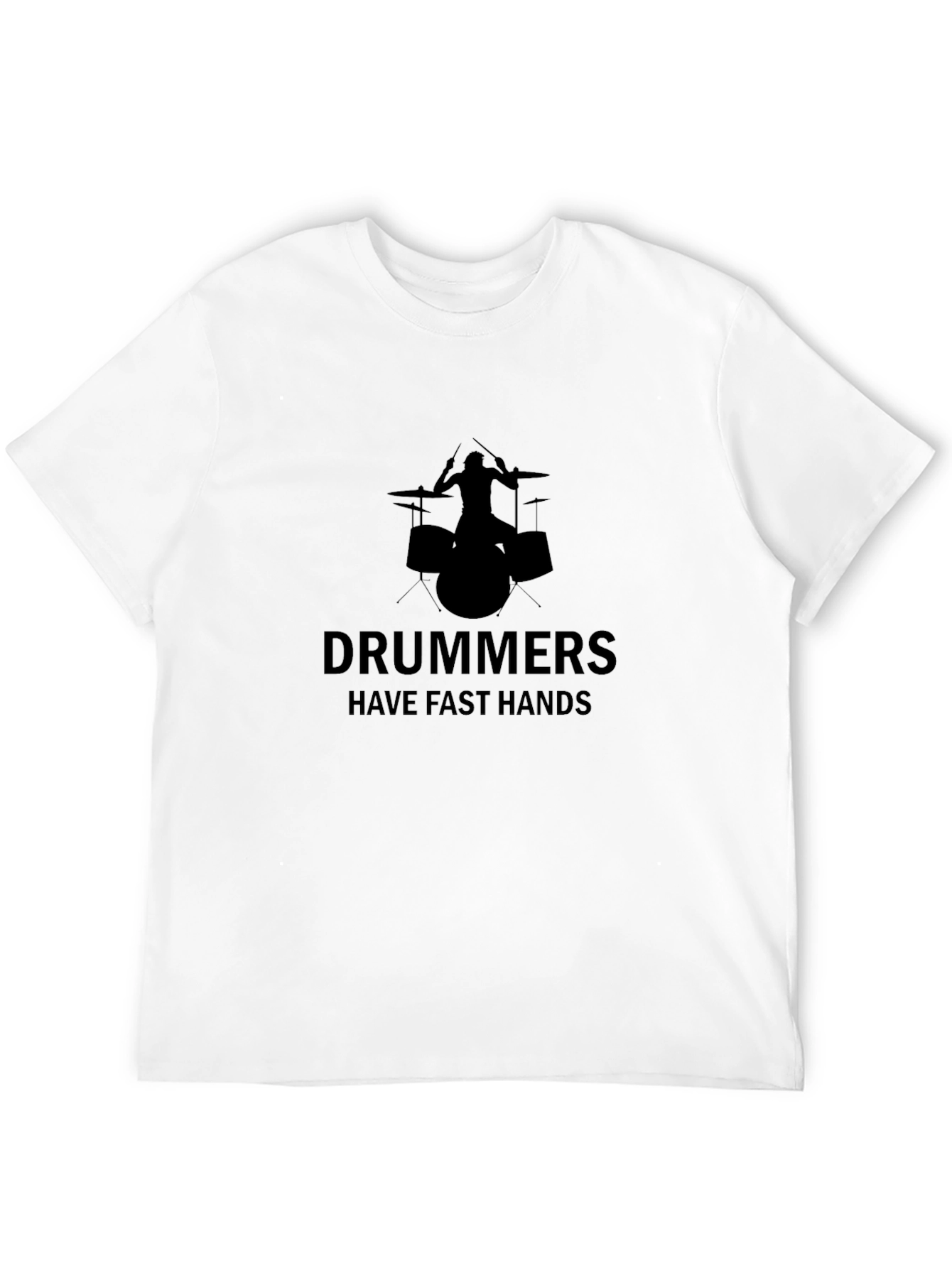 Drummers Have Fast Hands Black Graphic Tee