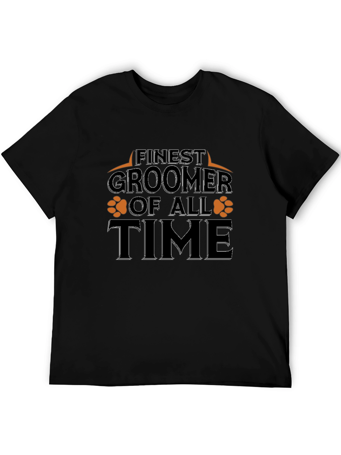Finest Groomer of All Time T-Shirt