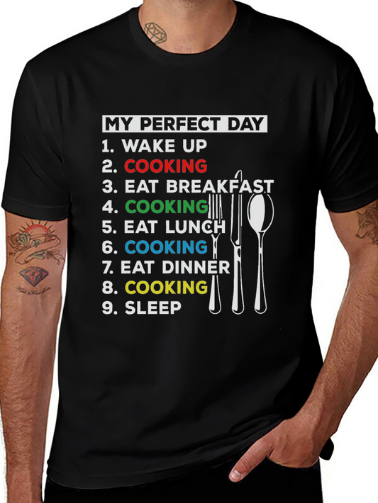 My Perfect Day Cooking T-Shirt - Chef Gift