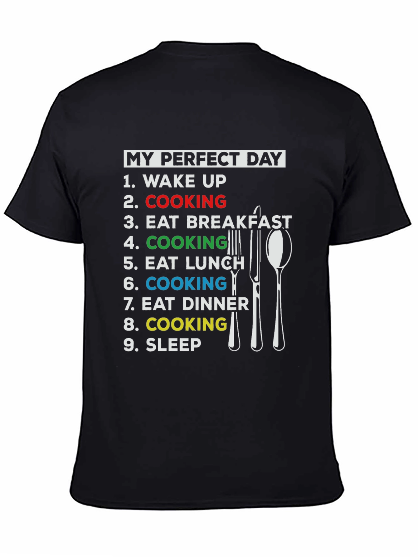 My Perfect Day Cooking T-Shirt - Chef Gift
