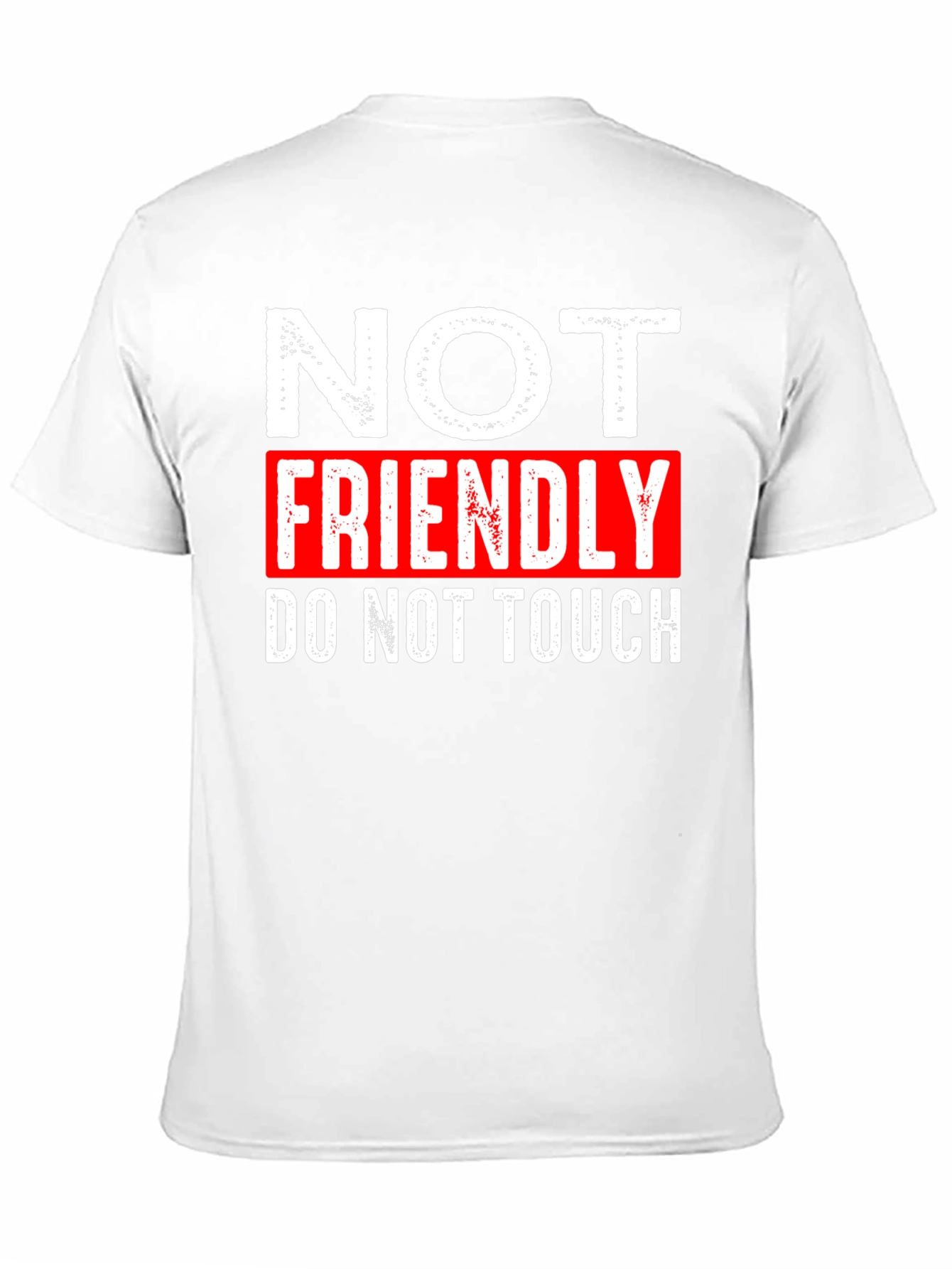 Not Friendly Graphic T-Shirt