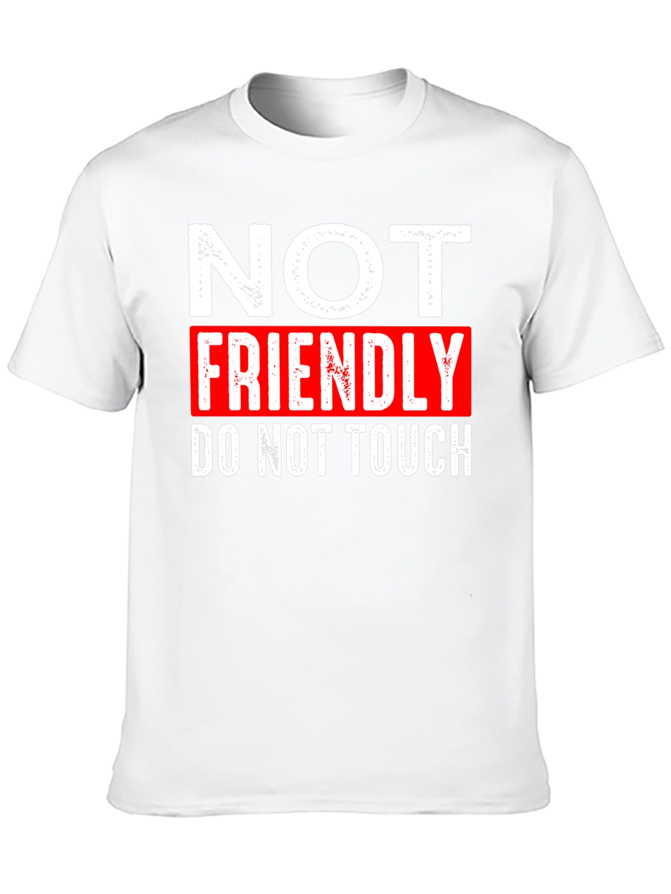 Not Friendly Graphic T-Shirt