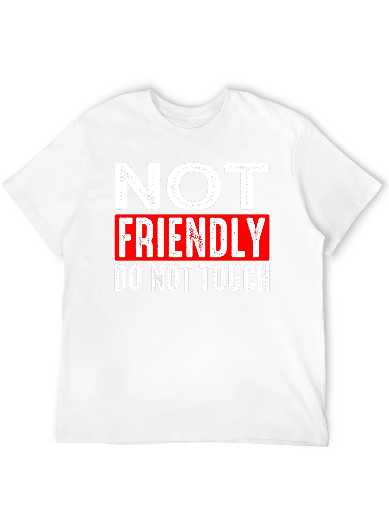 Not Friendly Graphic T-Shirt
