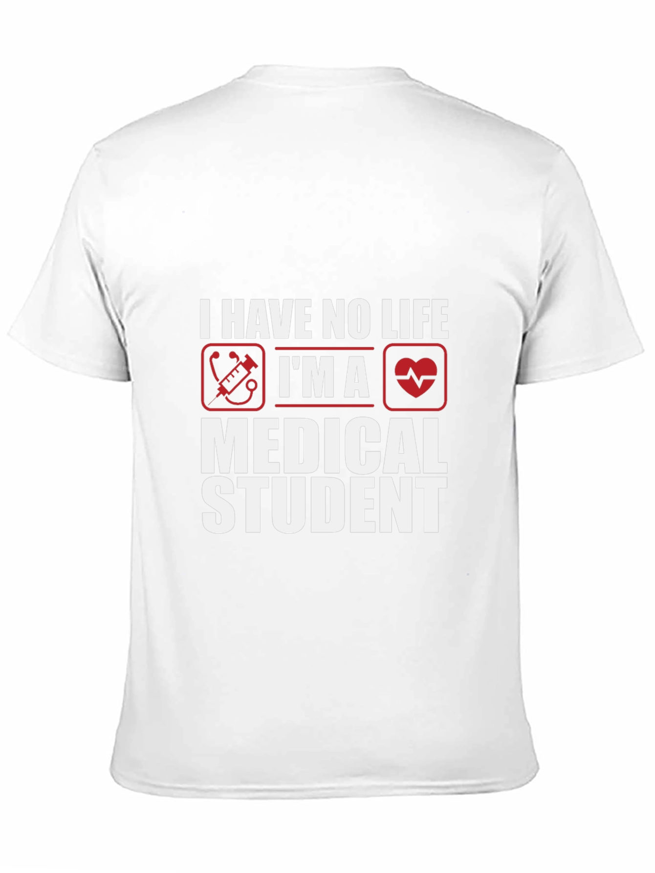 Medical Student T-Shirt - No Life Design