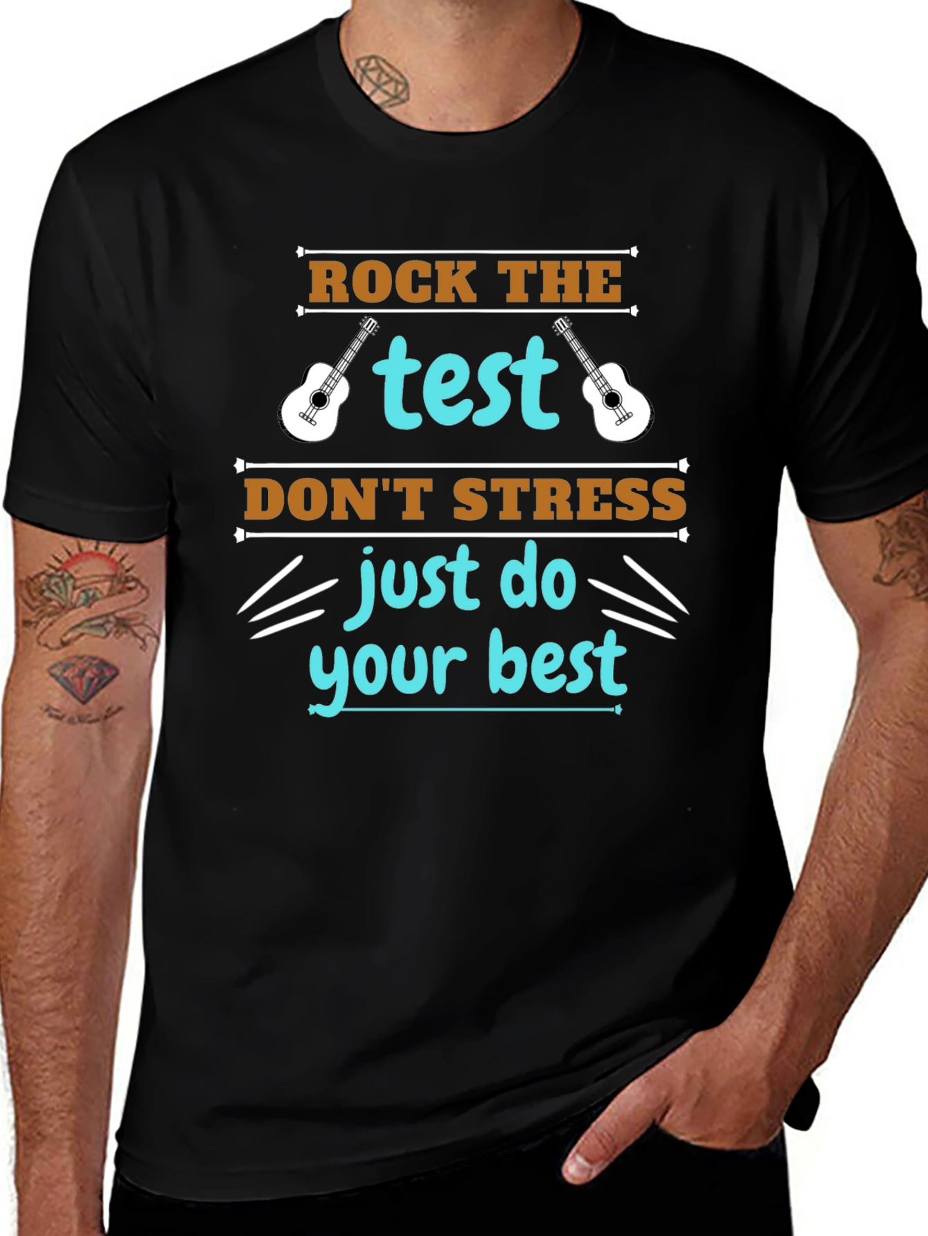 Rock the Test T-Shirt: Just Do Your Best!