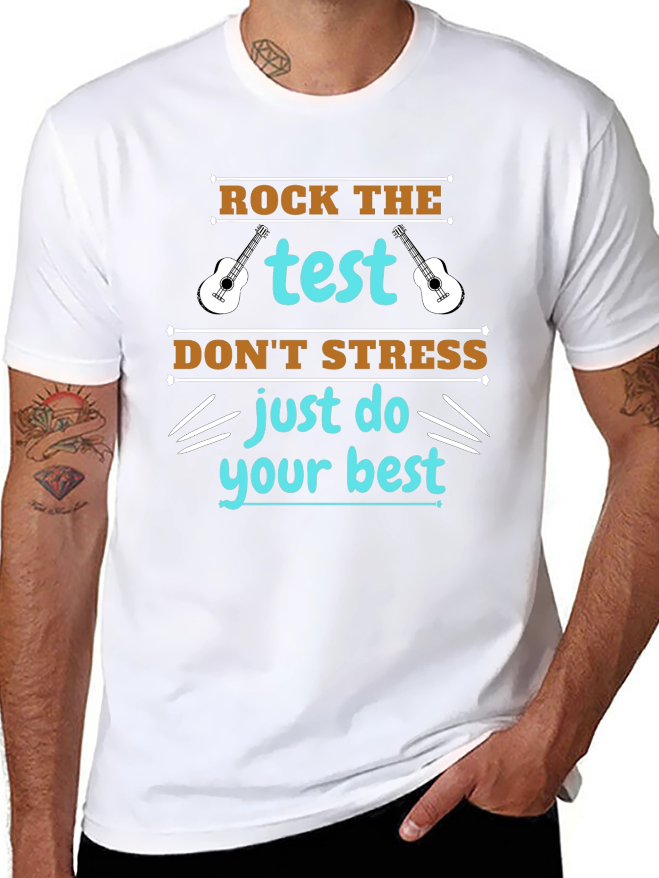 Rock the Test T-Shirt: Just Do Your Best!