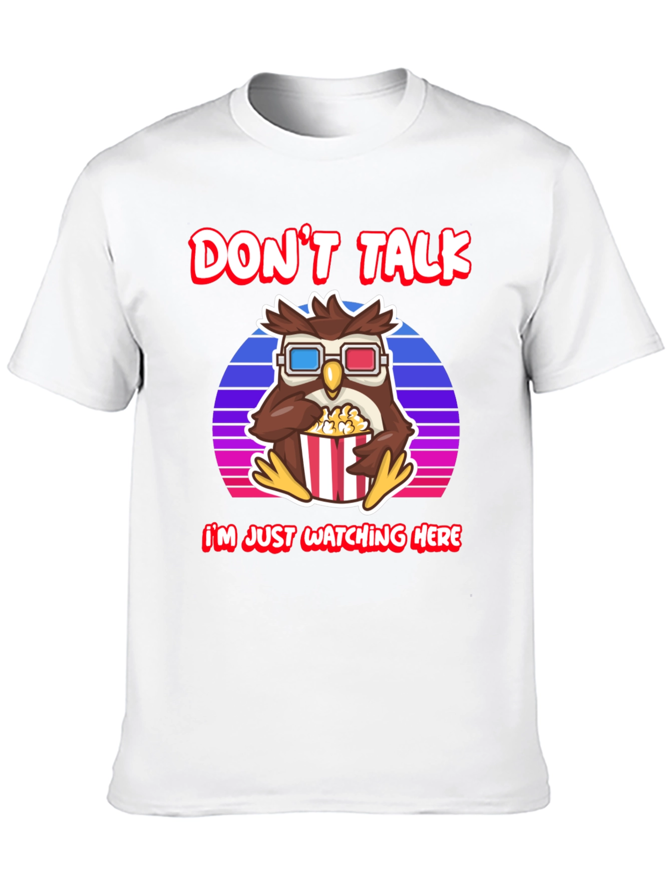 Dont Talk Watching Here Owl T-Shirt