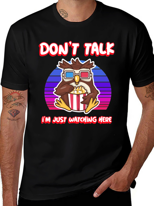 Dont Talk Watching Here Owl T-Shirt