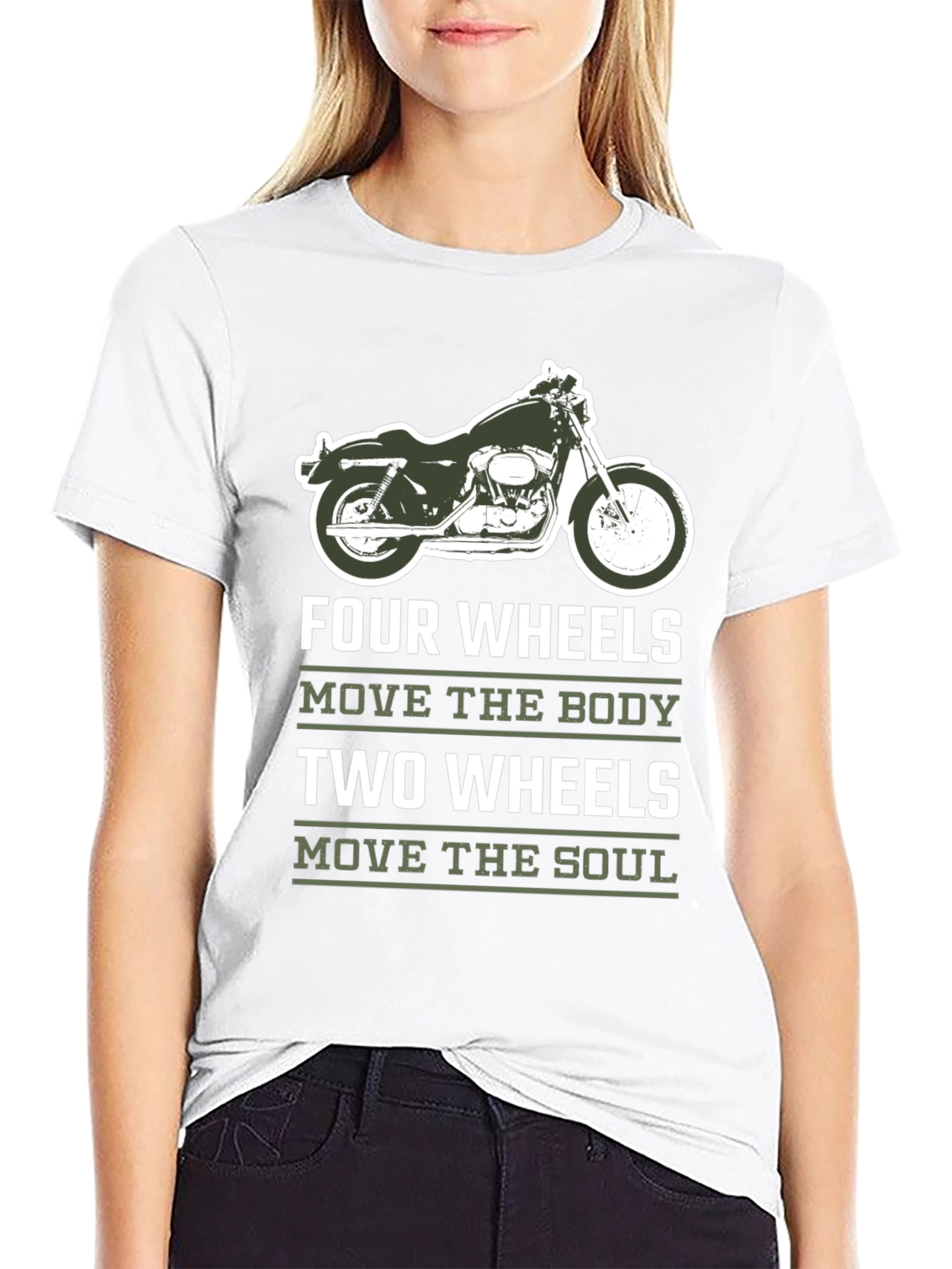 Motorcycle T-Shirt - Four Wheels Move The Body