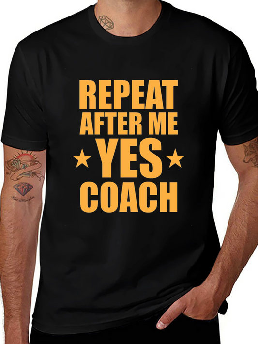 Yes Coach T-Shirt - Motivational Athletic Tee