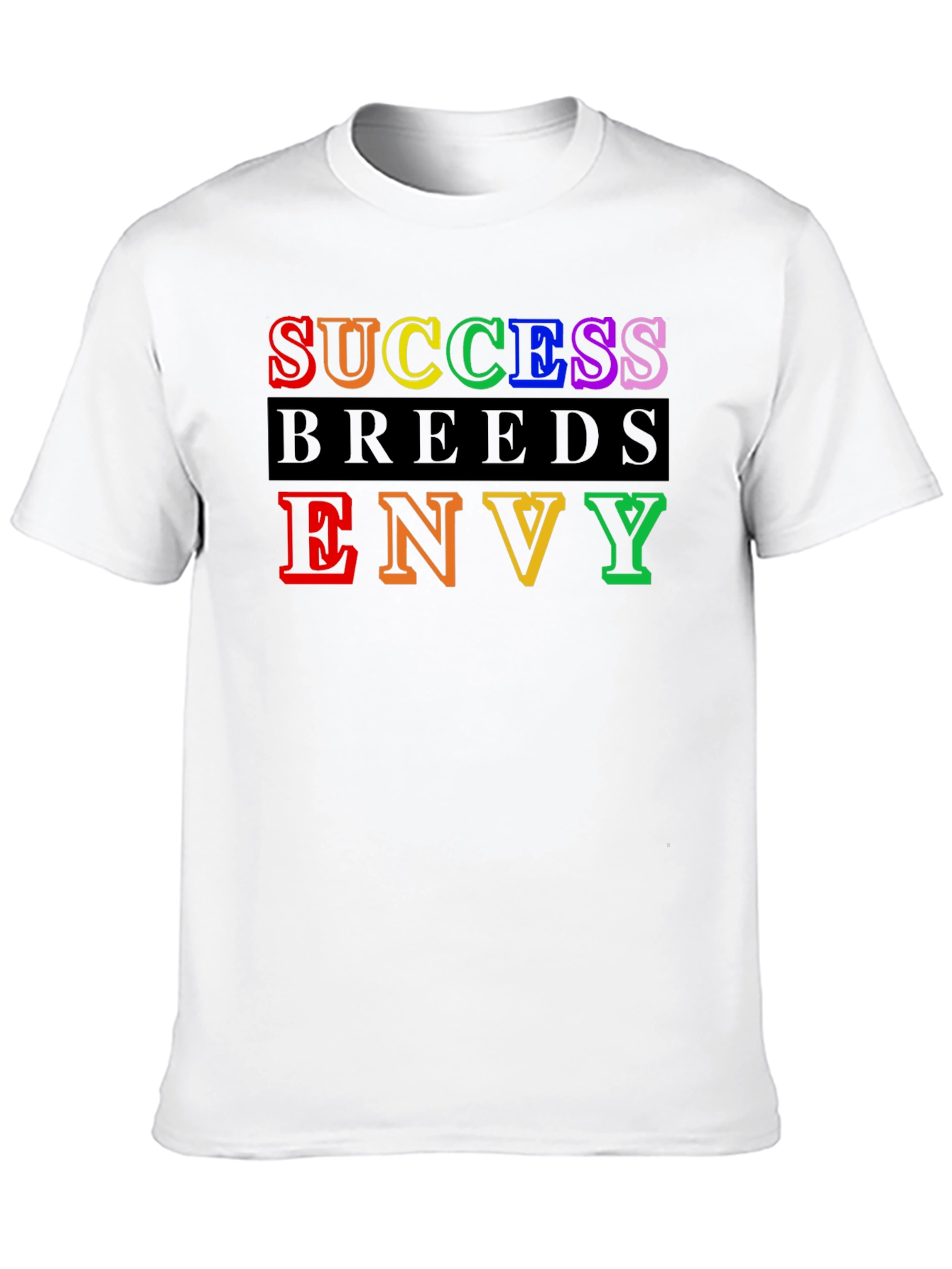Success Breeds Envy Graphic Tee - Bold Statement Shirt
