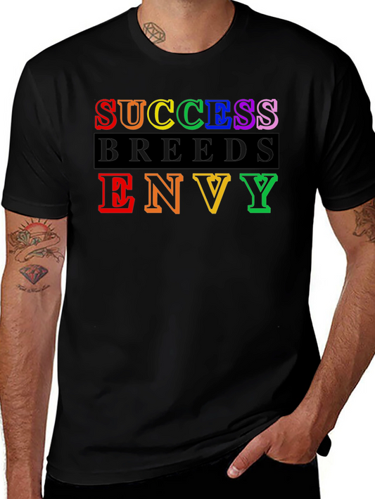 Success Breeds Envy Graphic Tee - Bold Statement Shirt