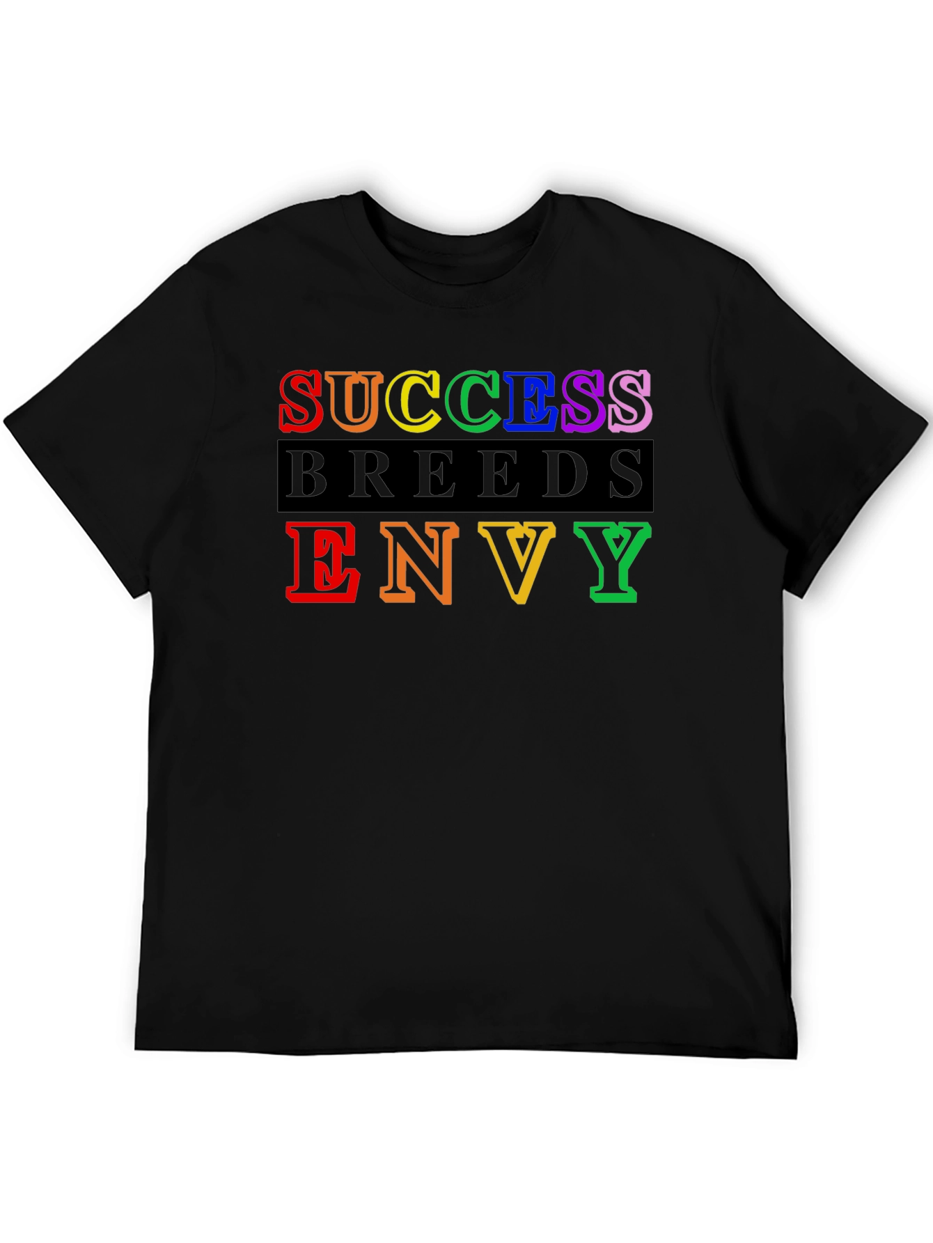 Success Breeds Envy Graphic Tee - Bold Statement Shirt