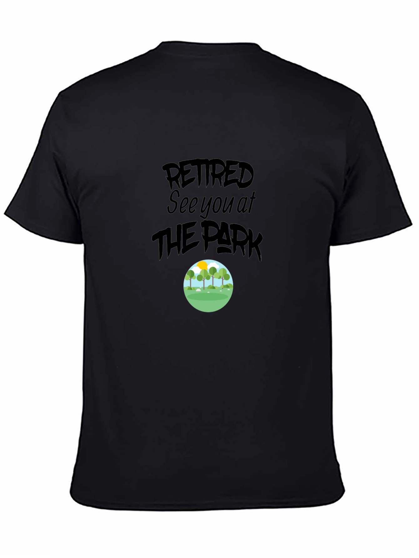 Retired See You At The Park Graphic Tee