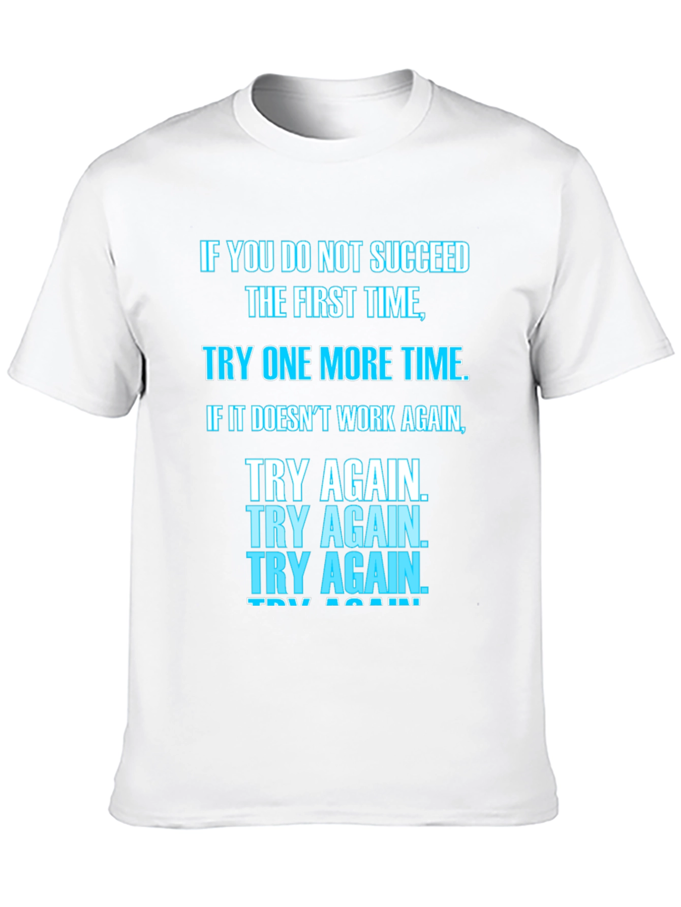 Motivational Try Again T-Shirt