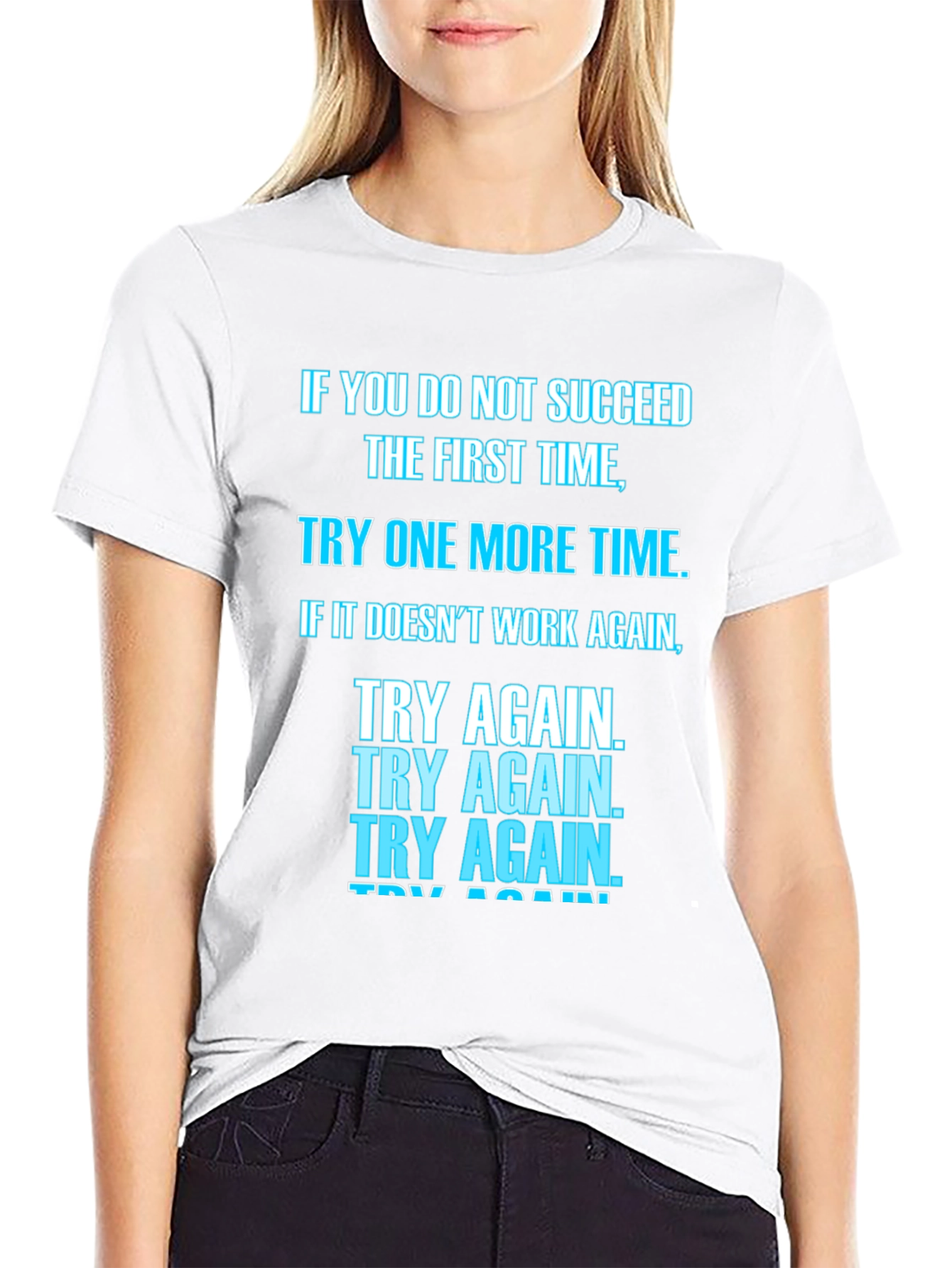 Motivational Try Again T-Shirt