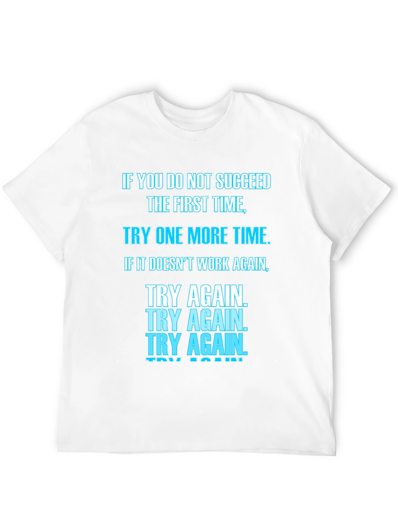 Motivational Try Again T-Shirt