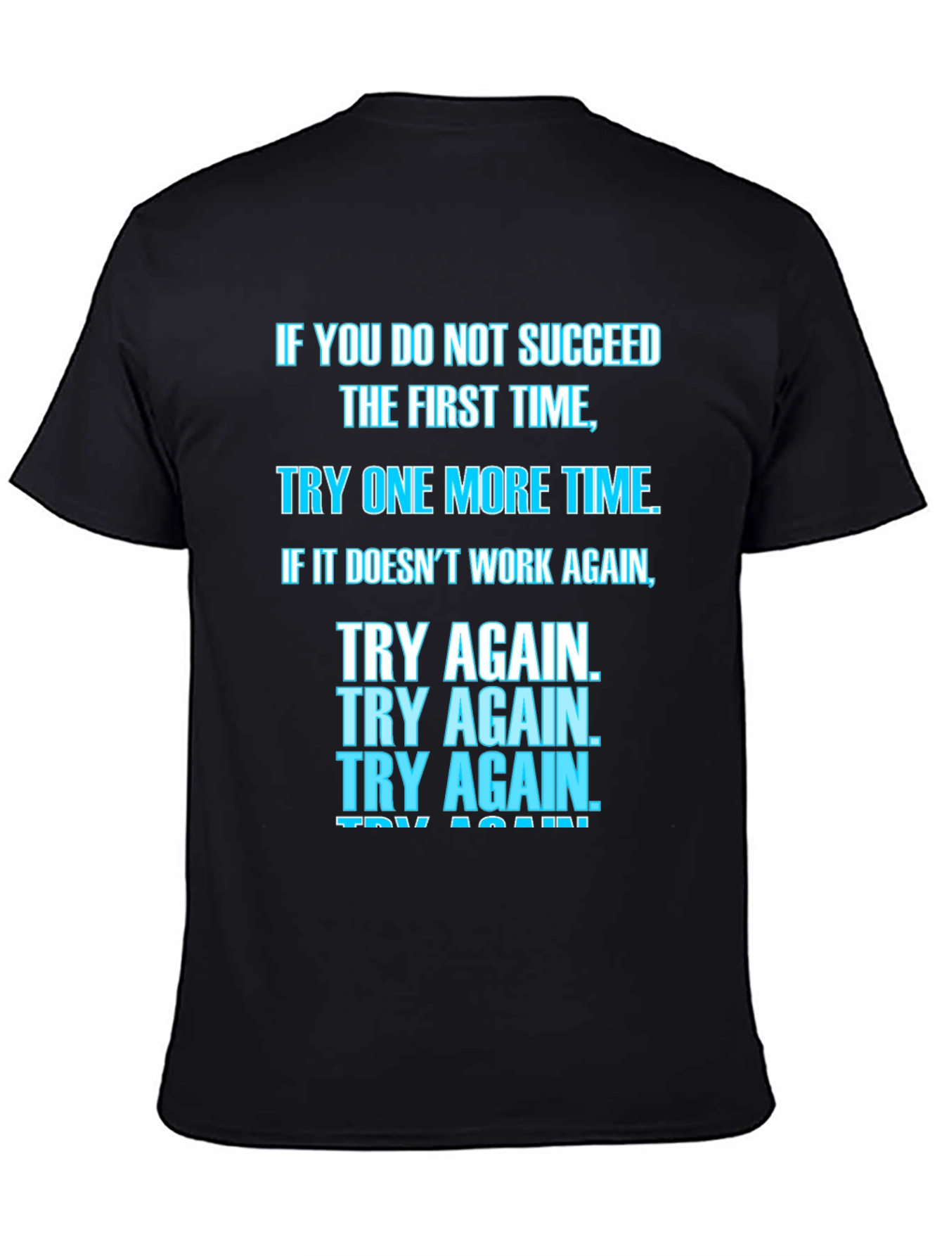 Motivational Try Again T-Shirt