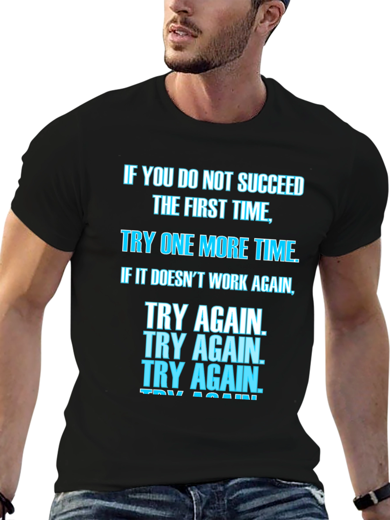 Motivational Try Again T-Shirt