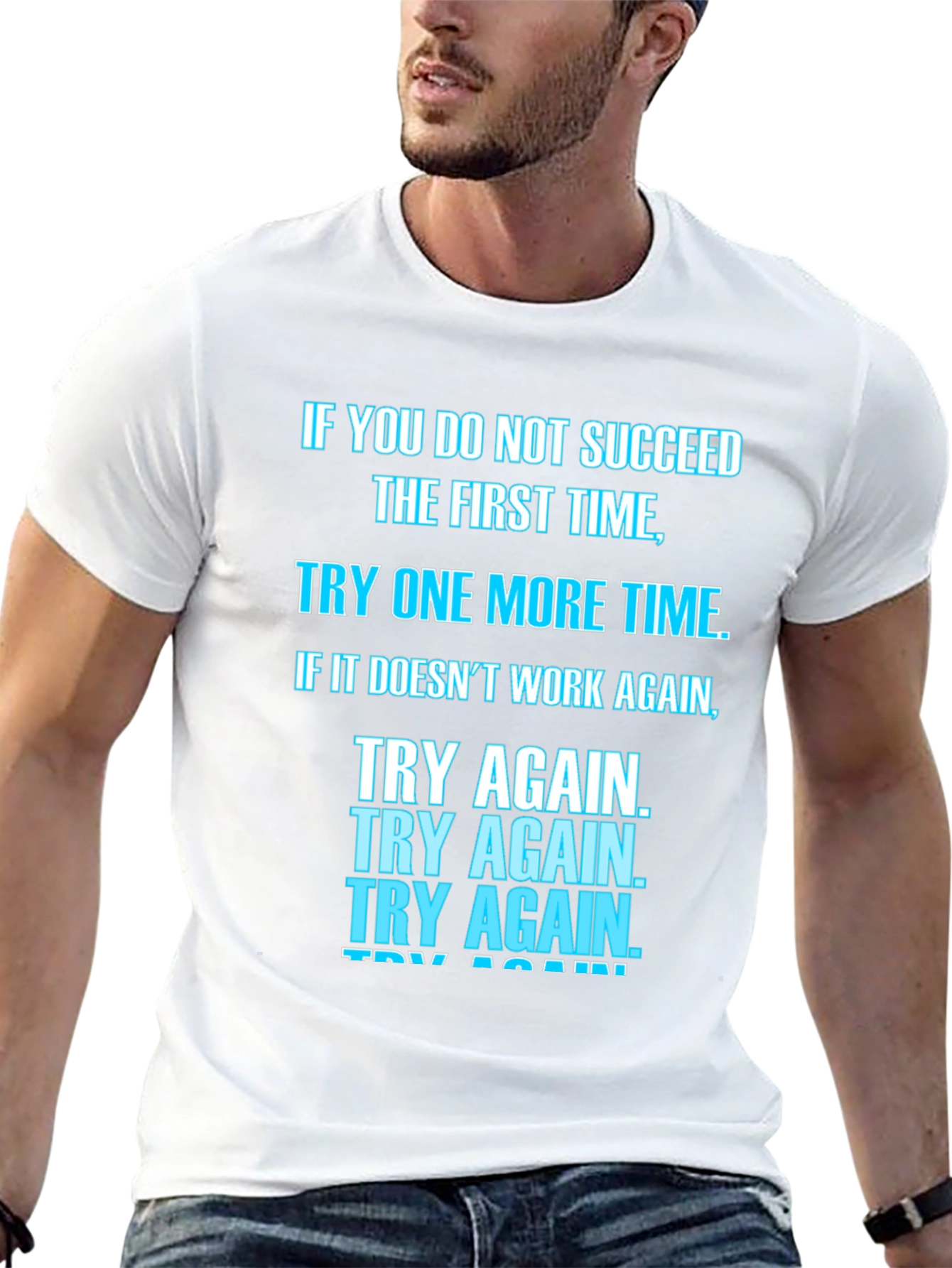 Motivational Try Again T-Shirt