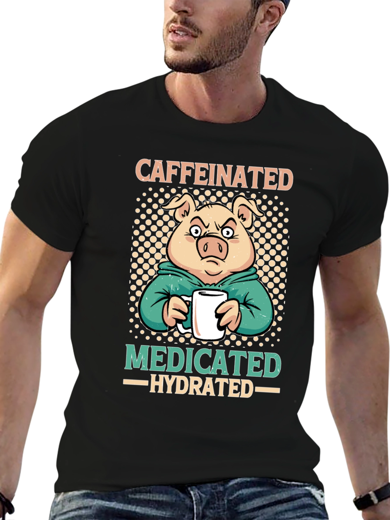 Caffeinated Medicated Hydrated Pig T-Shirt