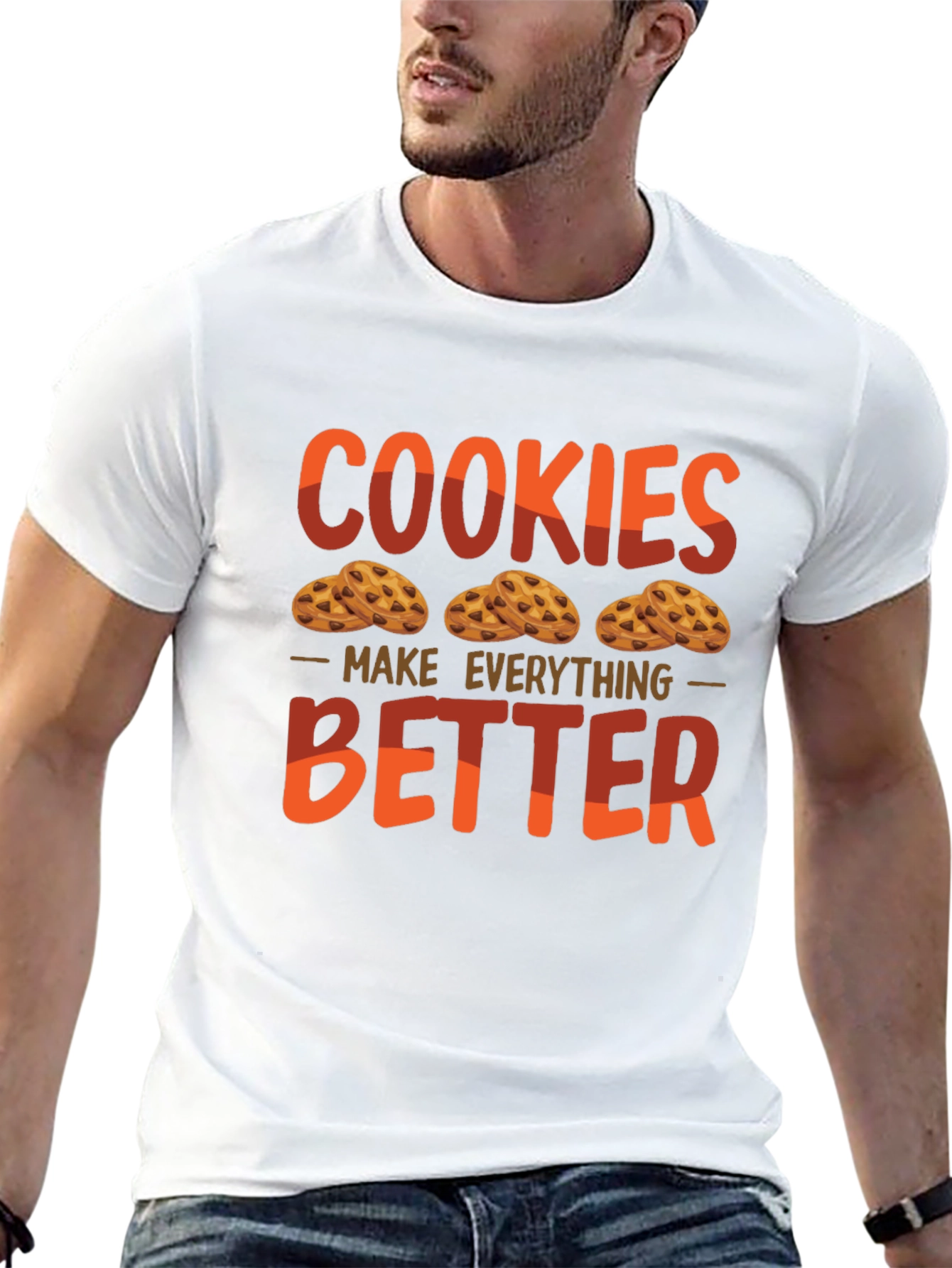 Cookies Make Everything Better Graphic T-Shirt
