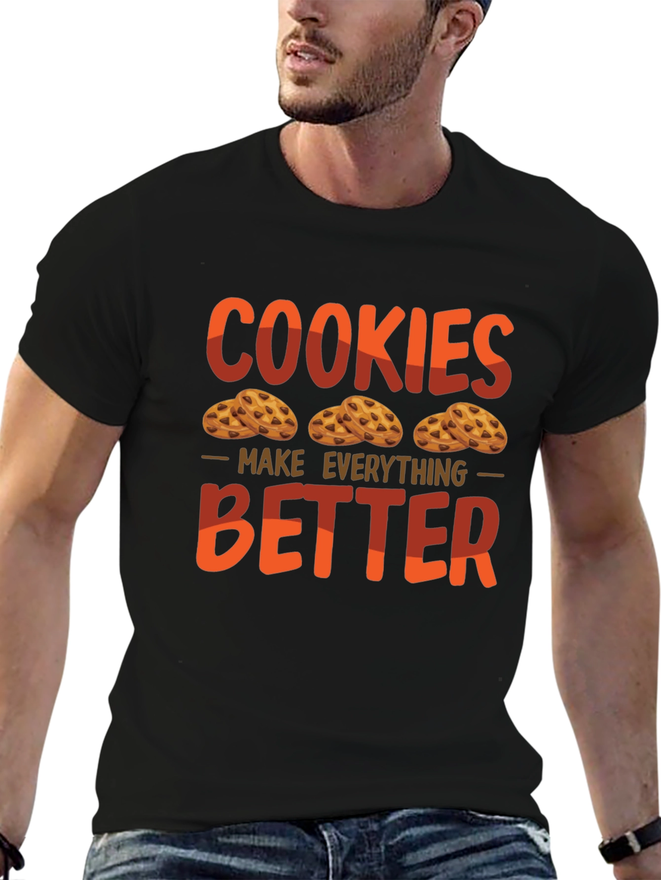 Cookies Make Everything Better Graphic T-Shirt