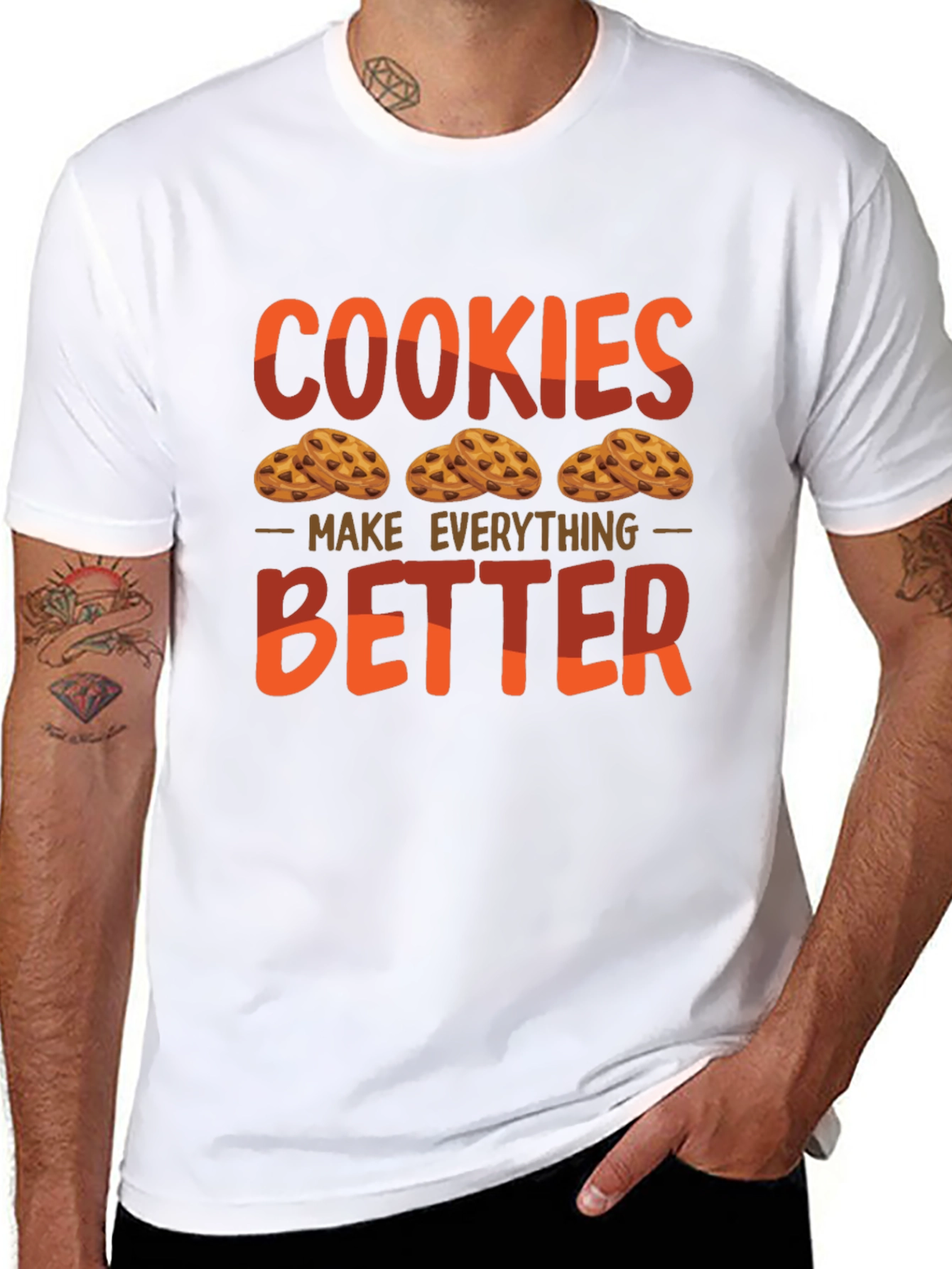 Cookies Make Everything Better Graphic T-Shirt