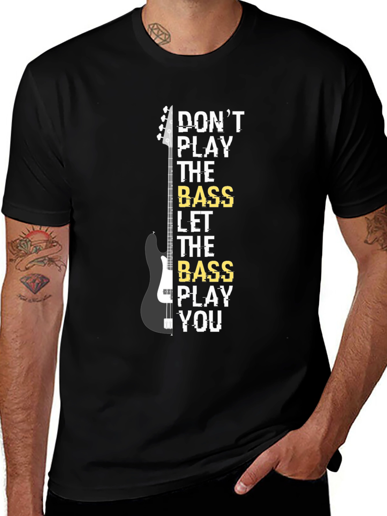 Dont Play the Bass T-Shirt