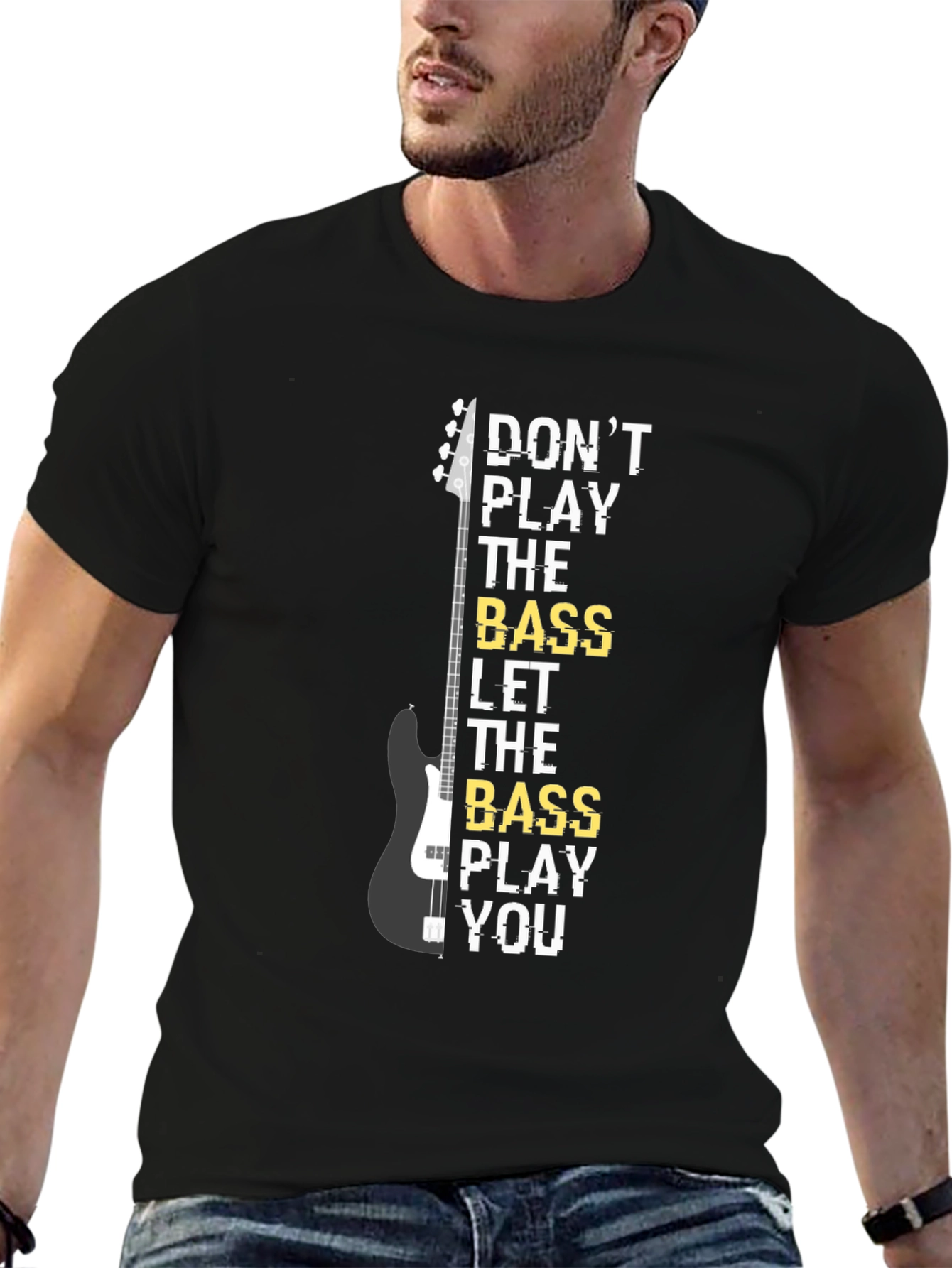 Dont Play the Bass T-Shirt