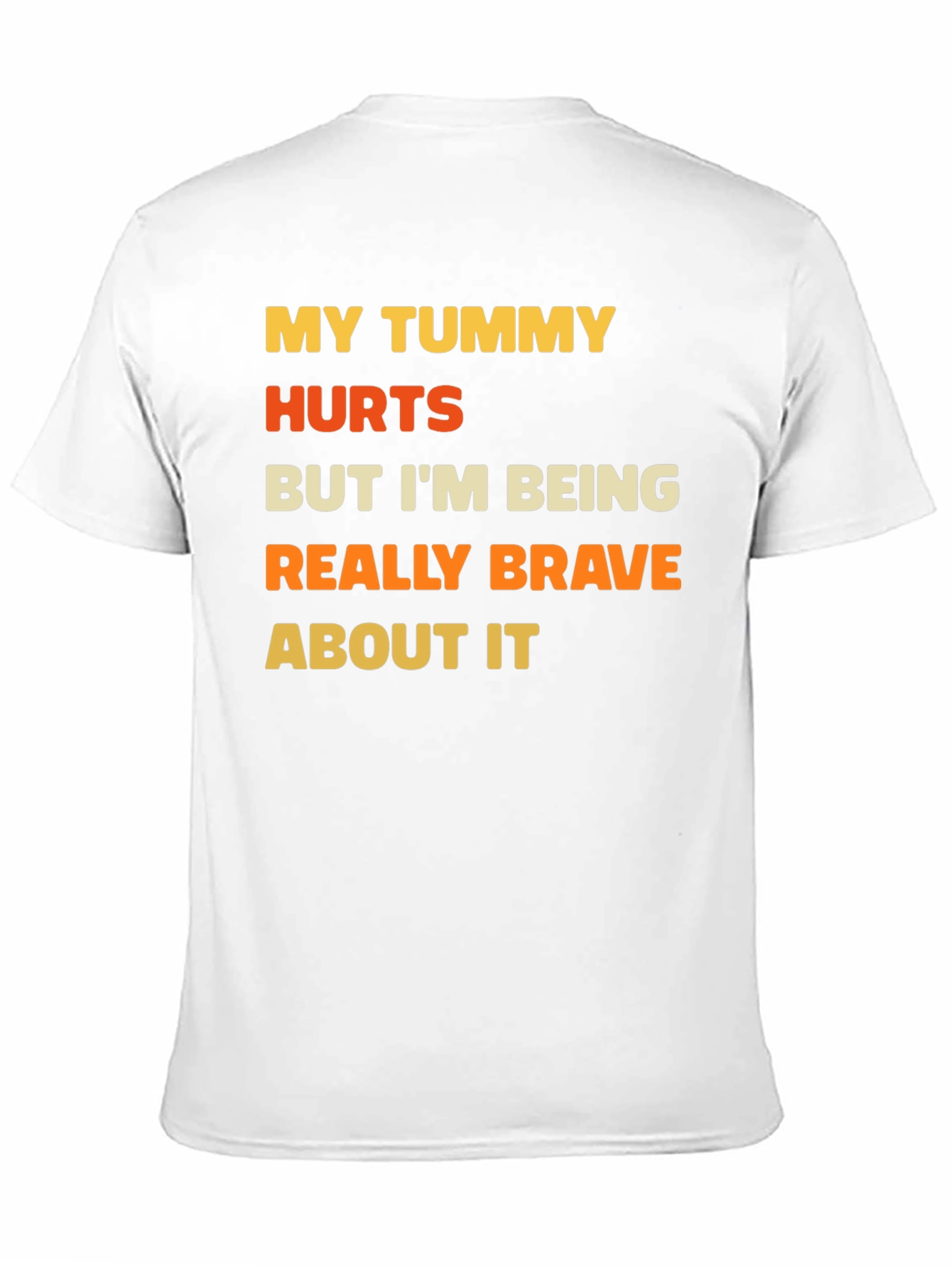 Funny Tummy Hurts Brave Graphic Tee