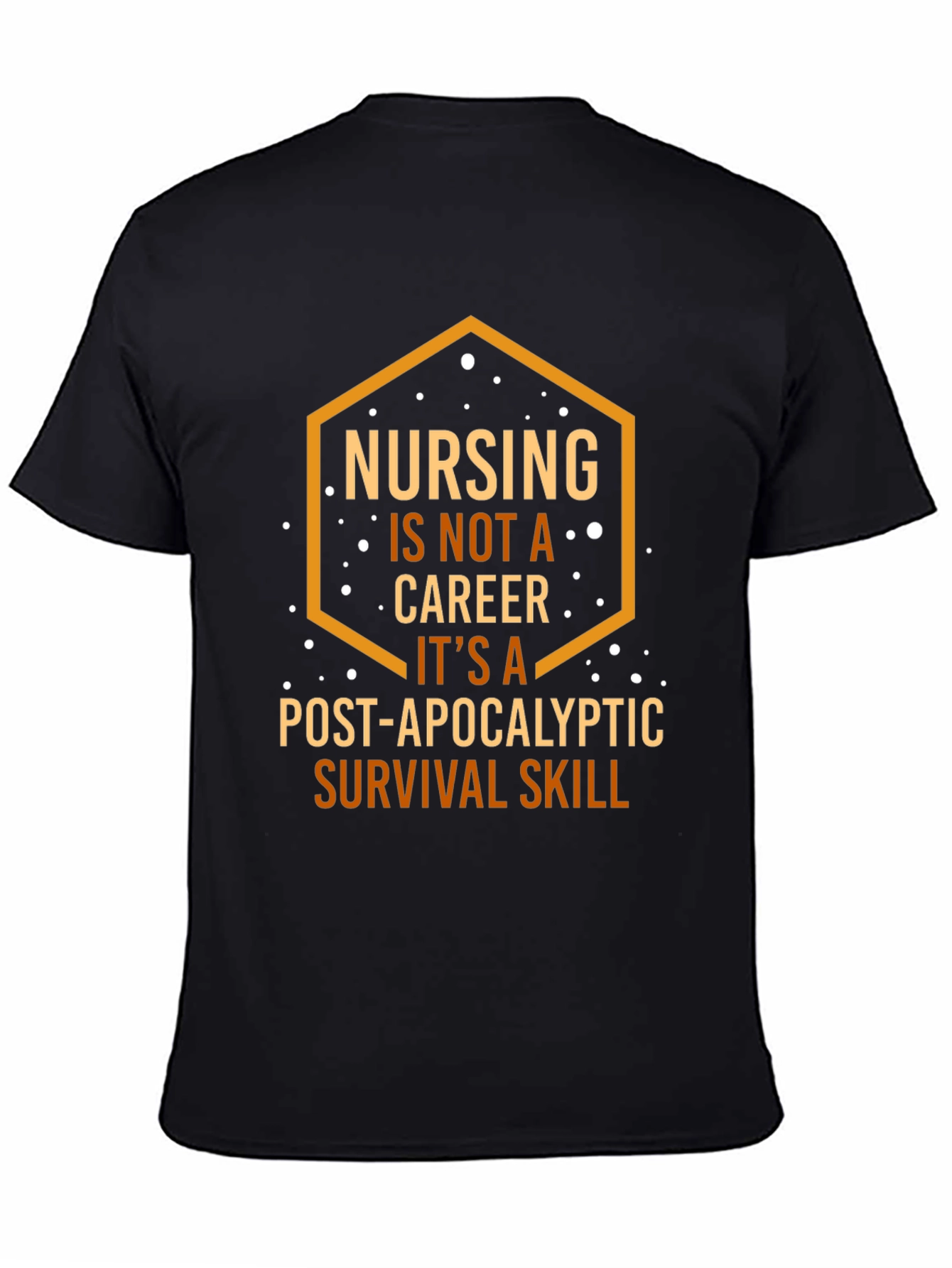 Nursing Post-Apocalyptic Survival Skill T-Shirt