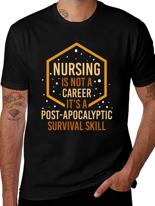 Nursing Post-Apocalyptic Survival Skill T-Shirt
