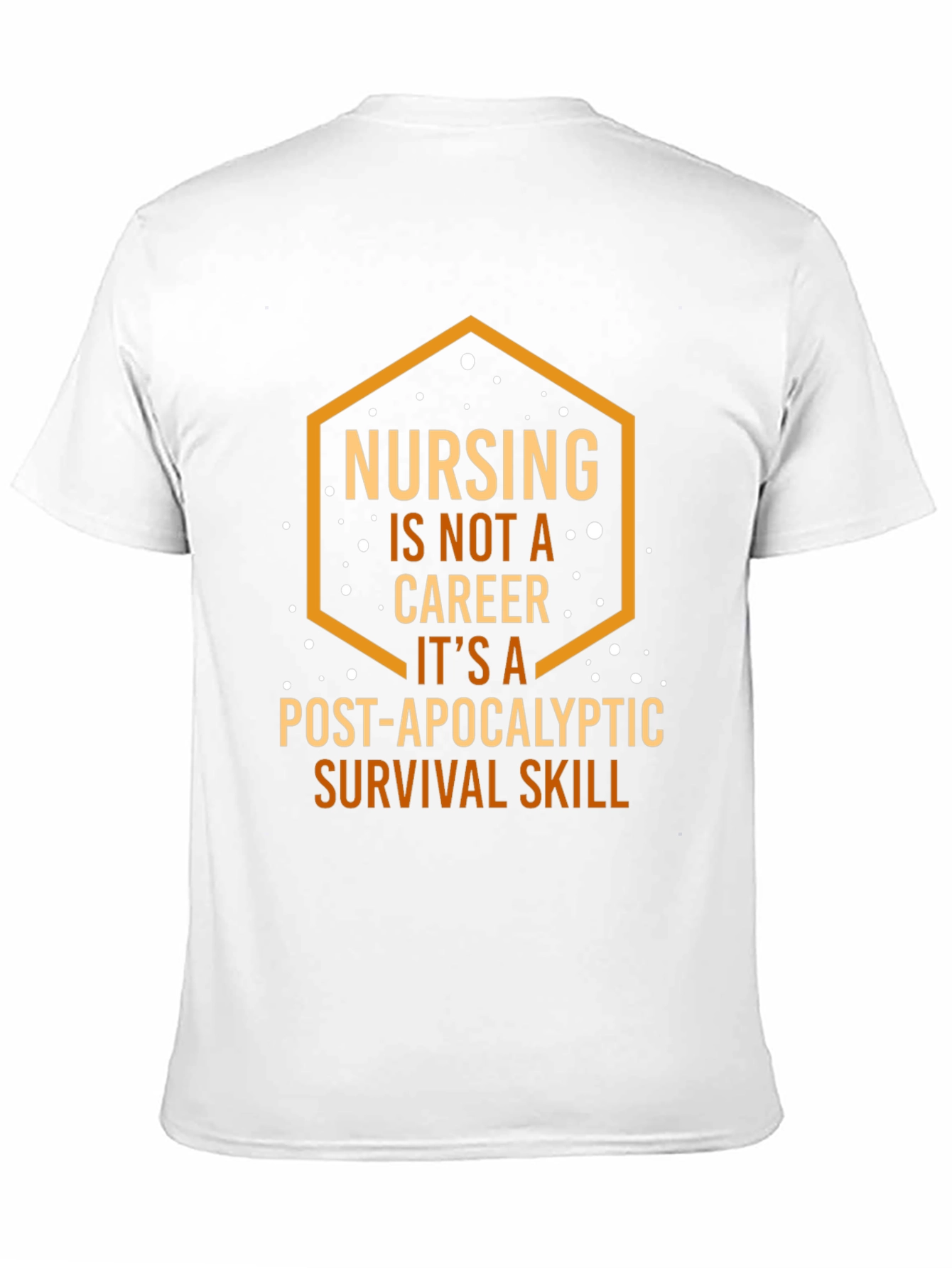 Nursing Post-Apocalyptic Survival Skill T-Shirt