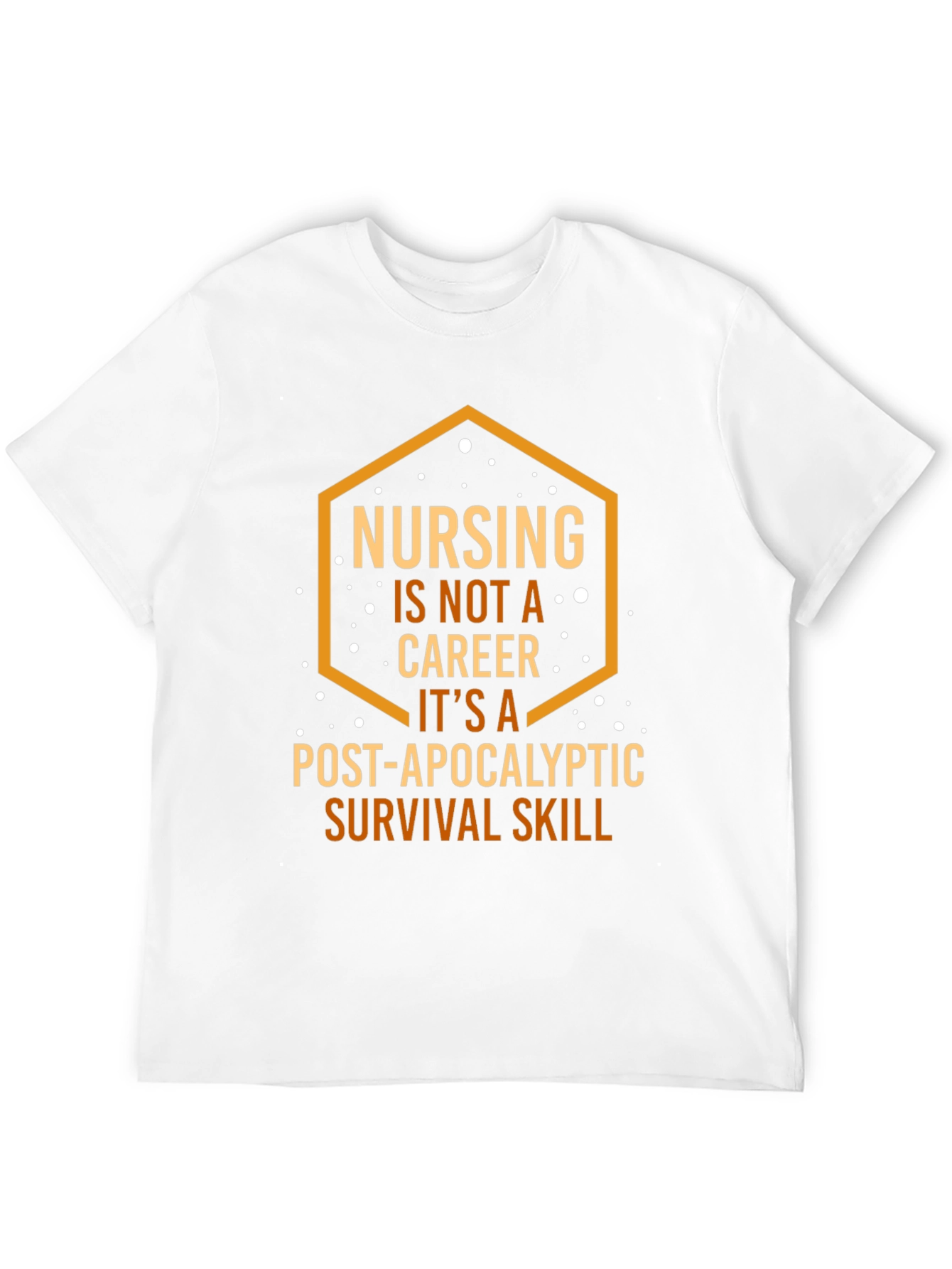 Nursing Post-Apocalyptic Survival Skill T-Shirt