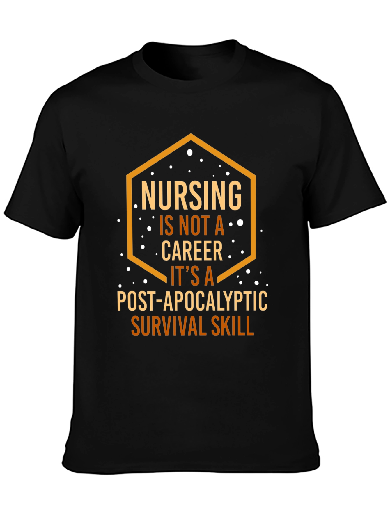 Nursing Post-Apocalyptic Survival Skill T-Shirt