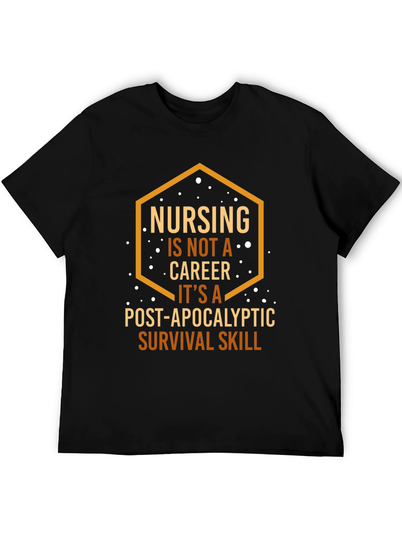 Nursing Post-Apocalyptic Survival Skill T-Shirt