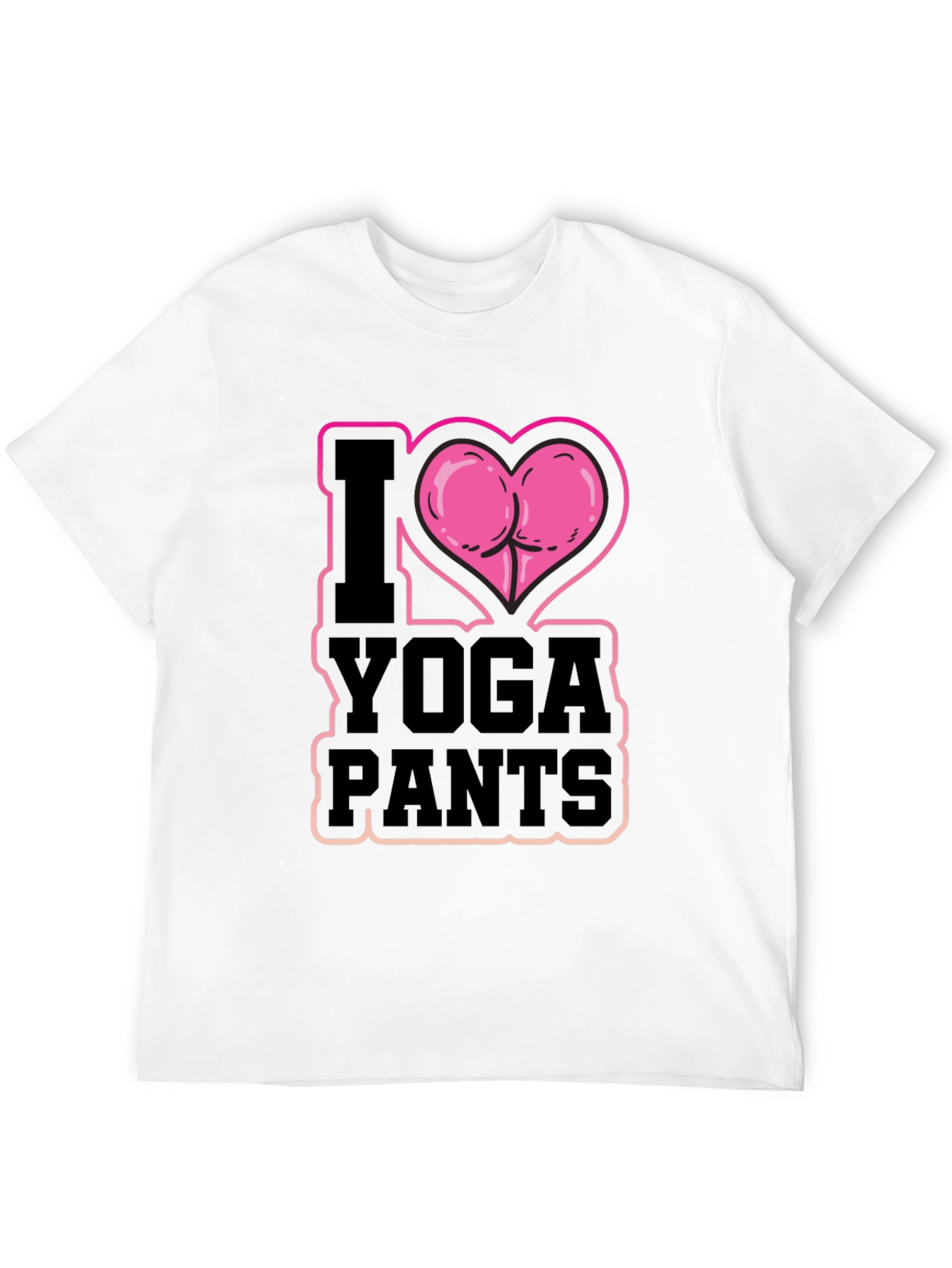 I Heart Yoga Pants T-Shirt - Funny Design