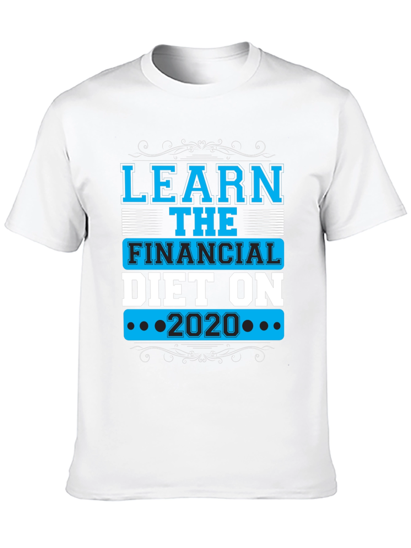 Learn Financial Diet 2020 T-Shirt