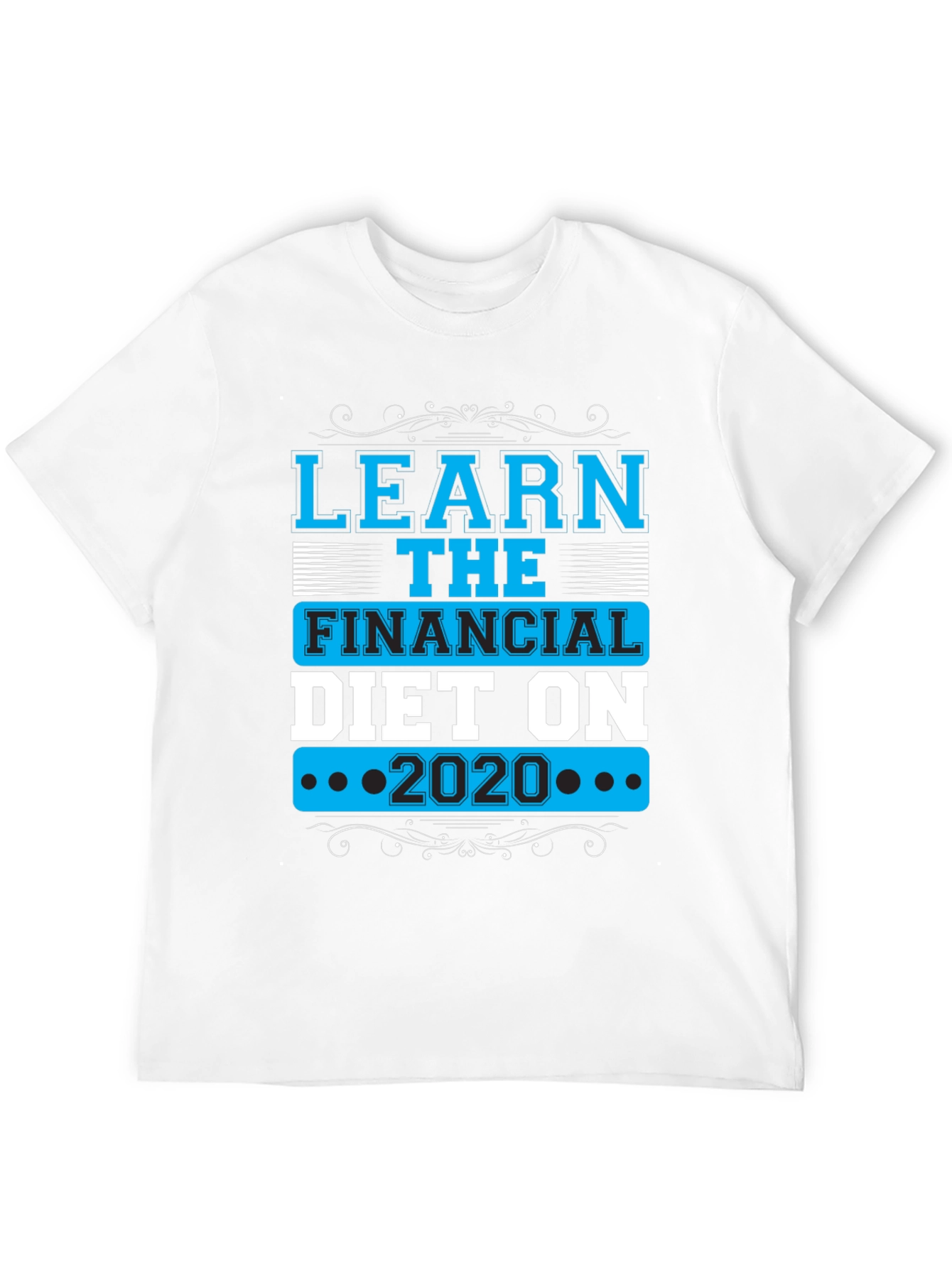 Learn Financial Diet 2020 T-Shirt