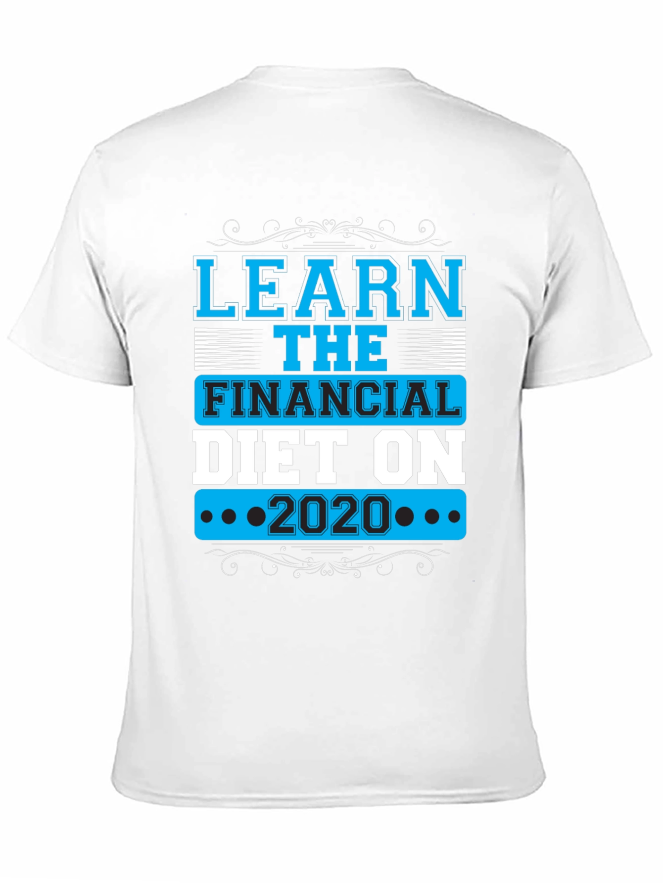 Learn Financial Diet 2020 T-Shirt