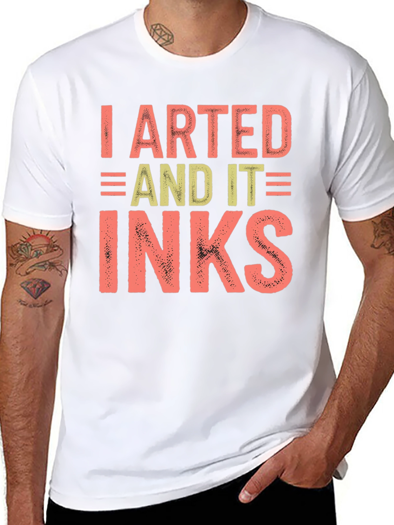 I Arted And It Inks Graphic T-Shirt