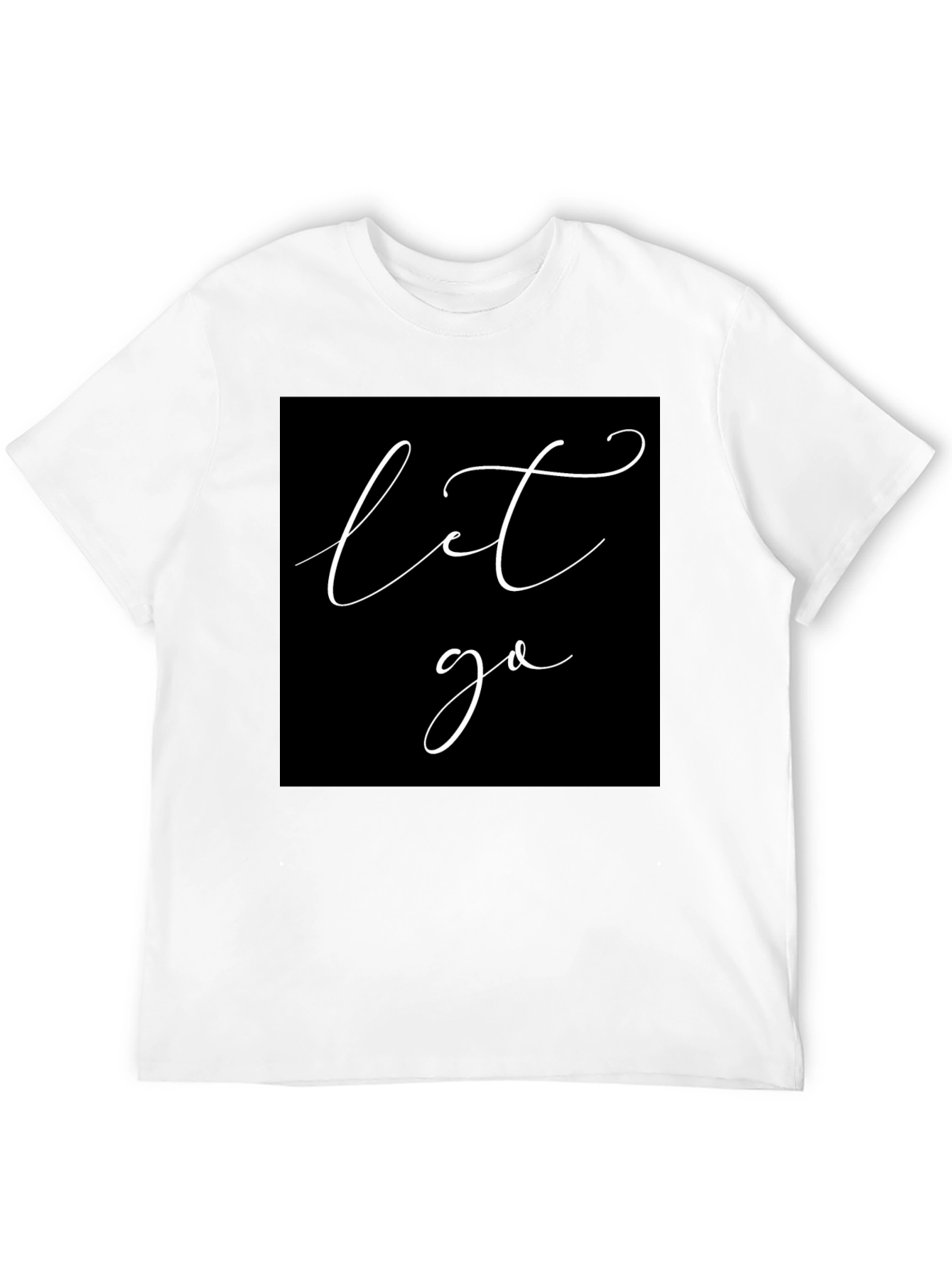 Let Go Black T-Shirt - Modern Script Graphic Tee