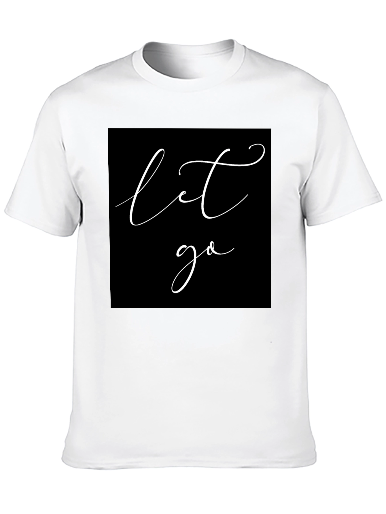 Let Go Black T-Shirt - Modern Script Graphic Tee