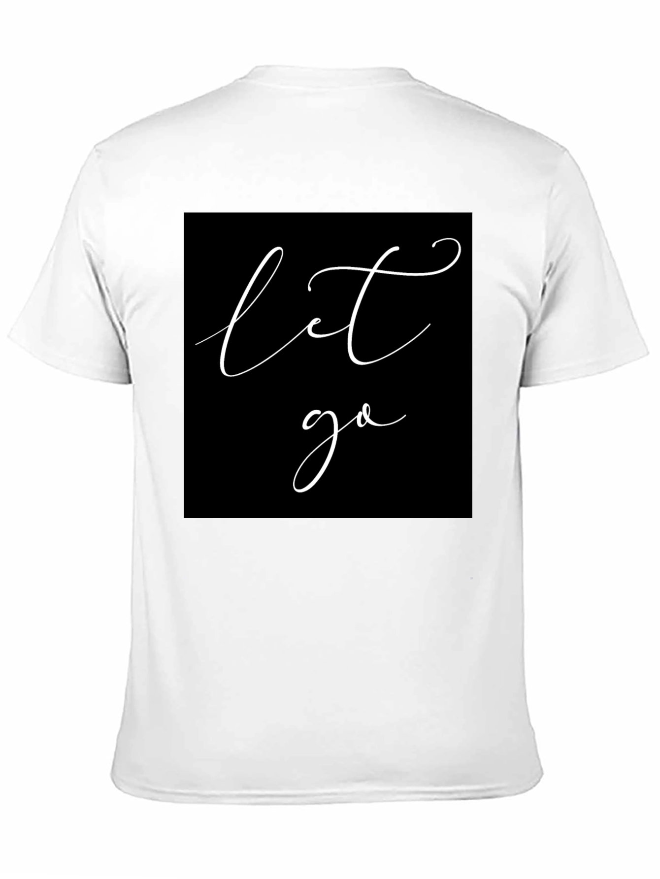 Let Go Black T-Shirt - Modern Script Graphic Tee