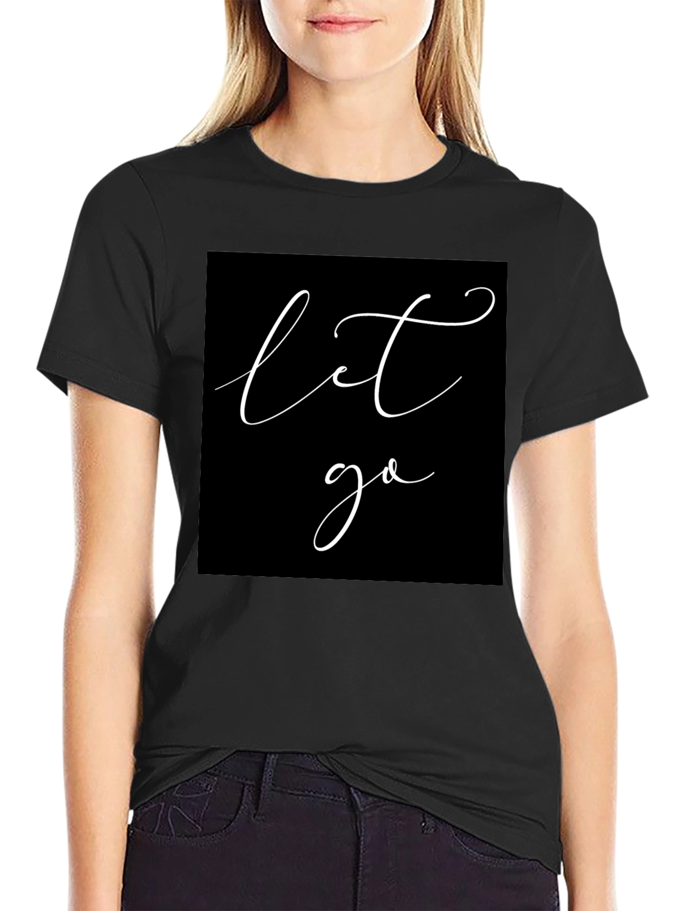 Let Go Black T-Shirt - Modern Script Graphic Tee